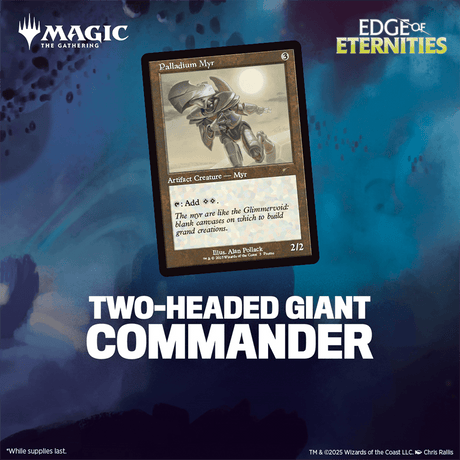 Eventticket – Two - Headed Giant Commander Night: Edge of Eternities - Cardmaniac.ch